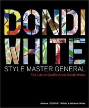 Cover of: Dondi White Style Master General: The Life of Graffiti Artist Dondi White