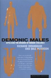 Demonic males by Dale Peterson, Richard Wrangham