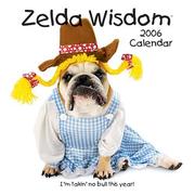 Cover of: Zelda Wisdom: 2006 Wall Calendar