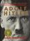 Cover of: The Life and Death of Adolf Hitler