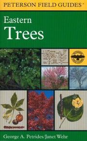Cover of: A field guide to eastern trees by George A. Petrides