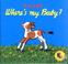 Cover of: Where's My Baby?