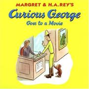 Cover of: Curious George Goes to a Movie by H. A. Rey
