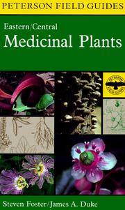Cover of: A Field Guide to Medicinal Plants: Eastern and Central North America (Peterson Field Guide Series)