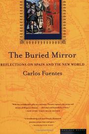 Cover of: The Buried Mirror: Reflections on Spain and the New World