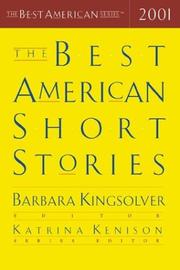Cover of: The Best American Short Stories 2001 by Barbara Kinsolver, Barbara Kingsolver, Katrina Kenison