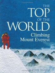 Cover of: The top of the world: climbing Mount Everest
