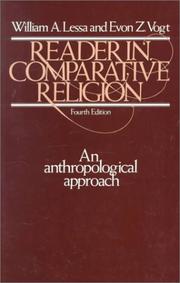 Cover of: Reader in comparative religion: an anthropological approach