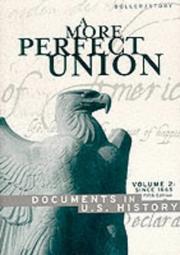 Cover of: A More Perfect Union: Documents in U.S. History