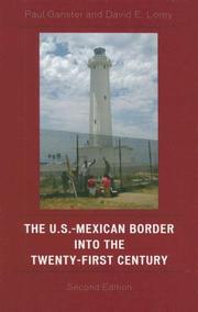 Cover of: The U.S.-Mexican Border into the Twenty-first Century (Latin American Silhouettes)