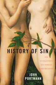 Cover of: A History of Sin: How Evil Changes, But Never Goes Away