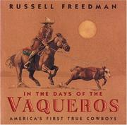 In the days of the vaqueros by Russell Freedman