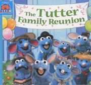 The Tutter family reunion