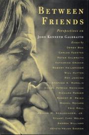 Cover of: Between Friend: Perspectives on John Kenneth Galbraith