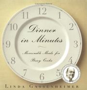 Cover of: Dinner in Minutes: Memorable Meals for Busy Cooks