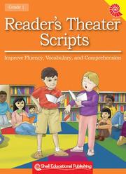 Cover of: Reader's Theater Scripts: Improve Fluency, Vocabulary, and Comprehension, Grade 1