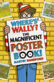 Where's Wally : the magnificent poster book!