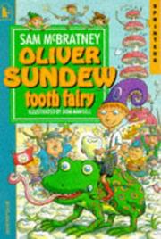 Oliver Sundew, tooth fairy