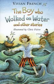 The boy who walked on water and other stories