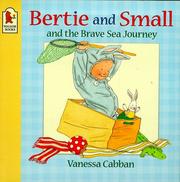 Bertie and Small and the brave sea journey