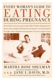 Cover of: Every Woman's Guide to Eating During Pregnancy