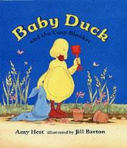 Baby Duck and the Cosy Blanket by Amy Hest