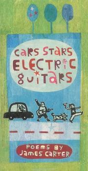 Cars, stars, electric guitars : poems