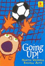 Cover of: Going Up (Starters) by Martin Waddell