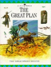 The great plan : the Bible story begins