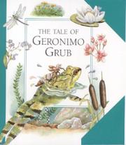 Cover of: The Tale of Geronimo Grub