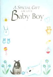 A special gift for your baby boy