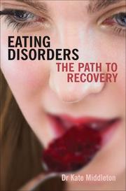 Cover of: Eating Disorders: The Path to Recovery