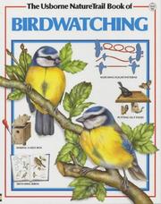 Cover of: Usborne Nature Trail Book of Bird Watching (Nature Trail)