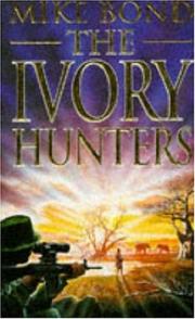 The ivory hunters