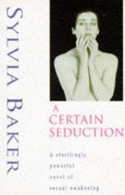 Cover of: A Certain Seduction