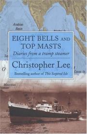Eight Bells and Top Masts by Christopher Lee