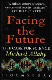 Facing the future : the case for science