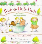Rub-a-dub-dub : new and best loved poems for babies