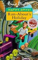 Run-about's holiday