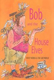 Bob and the house elves