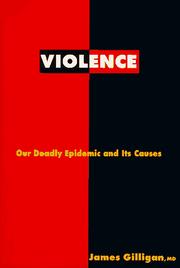 Cover of: Violence by James Gilligan