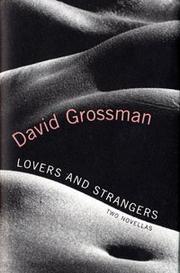 Lovers and strangers : two novellas