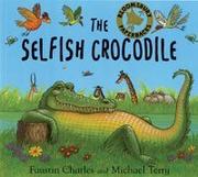 Cover of: The Selfish Crocodile