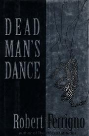 Cover of: Dead man's dance by Robert Ferrigno