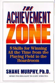 The achievement zone by Shane M. Murphy