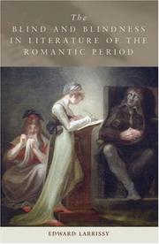 Cover of: The Blind and Blindness in Literature of the Romantic Period