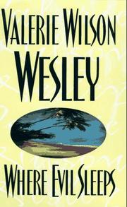 Where evil sleeps by Valerie Wilson Wesley