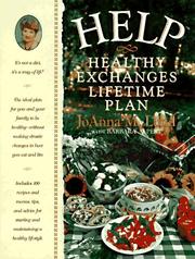 Cover of: H.E.L.P.: the healthy exchanges lifetime plan : it's not a diet, it's a way of life