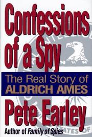 Cover of: Confessions of a spy: the real story of Aldrich Ames