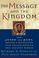 Cover of: The message and the kingdom